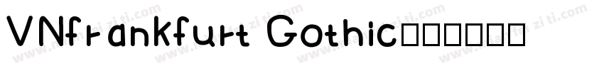 VNfrankfurt Gothic字体转换